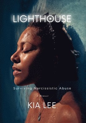 Kia Lee - Lighthouse, Inbunden