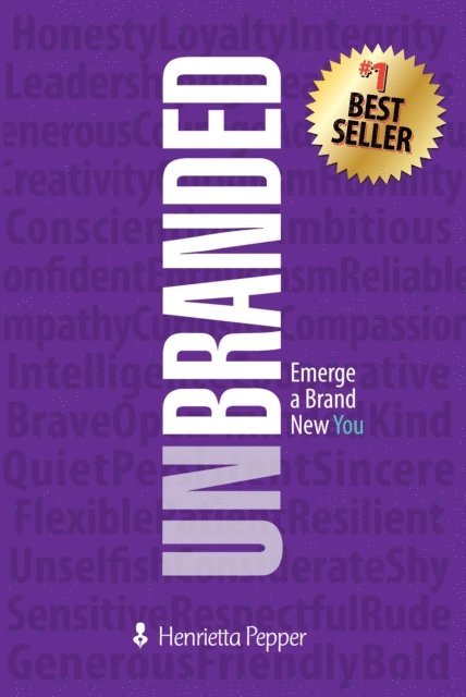 Henrietta Pepper - Unbranded: Emerge a Brand New You, E-bok. Tillgänglighet: Lägg i varukorg