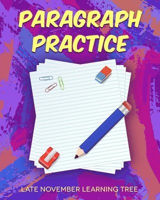 Late November Learning Tree - Paragraph Practice, Häftad