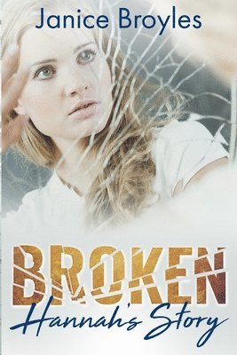 Janice Broyles - Broken, Häftad