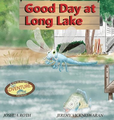 Joshua Roth - Good Day at Long Lake, Inbunden. Tillgänglighet: Lägg i varukorg