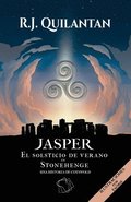 JASPER El solsticio de verano en Stonehenge. Una historia de Cotswold