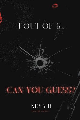 1 out of 6, can you guess? by Neya B