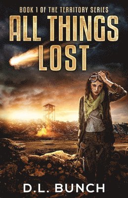 D L Bunch - All Things Lost, Häftad