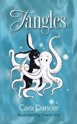 Cara Dancer - Tangles, Inbunden