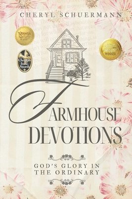 Cheryl Schuermann - Farmhouse Devotions, Häftad