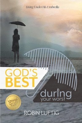Robin Luftig - God's Best During Your Worst, Häftad