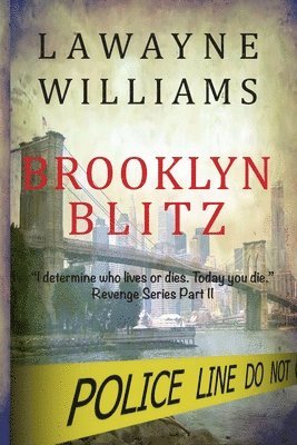 Lawayne Williams - Brooklyn Blitz, Häftad