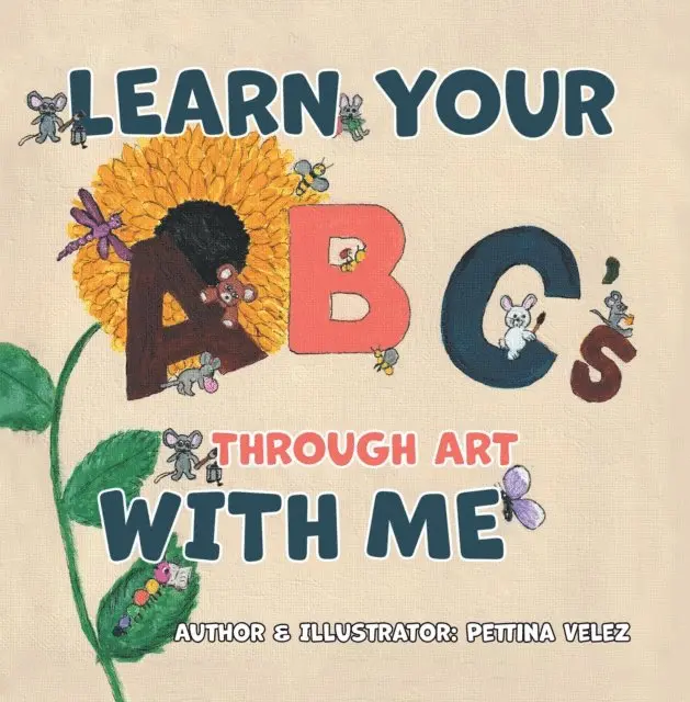 Pettina Velez - Learn Your ABC's Through Art with Me, E-bok. Tillgänglighet: Lägg i varukorg