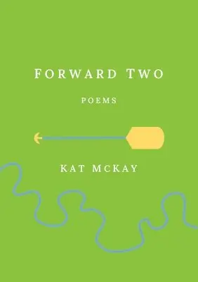 Kat McKay - F O R W A R D T W O, Häftad. Tillgänglighet: Tillfälligt slut