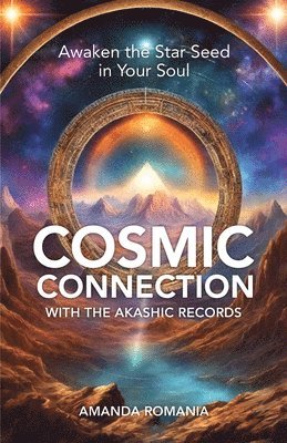 Amanda Romania - Cosmic Connection with the Akashic Records, Häftad