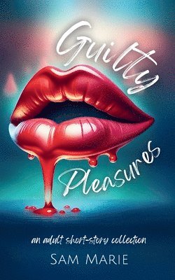 Sam Marie - Guilty Pleasures, Häftad