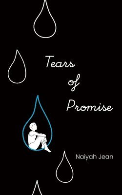Naiyah Jean - Tears of Promise, Häftad