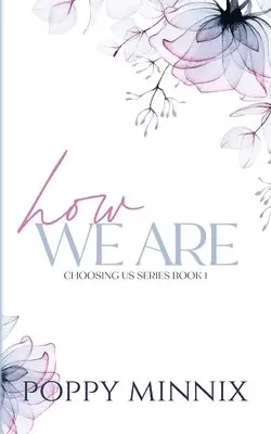 Poppy Minnix - How We Are, Häftad. Tillgänglighet: Lägg i varukorg