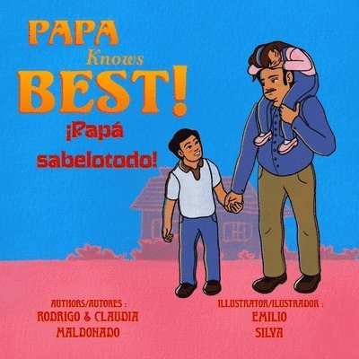 Maldonado, Rodrigo Maldonado - Papa Knows Best! iPapa sabelotodo!, Häftad
