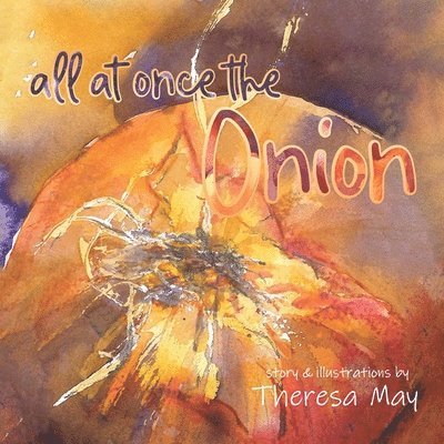 Theresa May - All at Once the Onion, Häftad