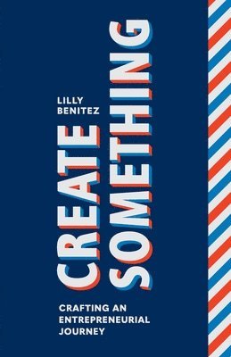 Lilly Benitez - Create Something, Häftad