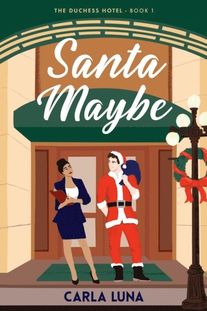Carla Luna - Santa Maybe, E-bok