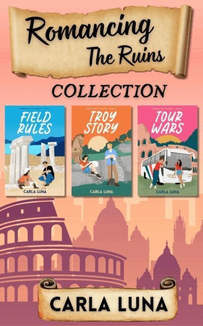 Carla Luna - Romancing the Ruins Collection, E-bok