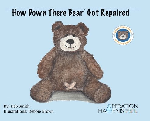 Deb Smith, Mscs Corbin Bush - How Down There Bear Got Repaired, Inbunden. Tillgänglighet: Lägg i varukorg