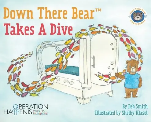Deb Smith - Down There Bear Takes a Dive, Inbunden. Tillgänglighet: Lägg i varukorg