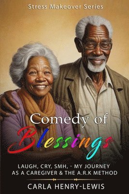 Carla Henry-Lewis - Comedy Of Blessings, Häftad