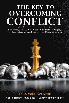 Carla Henry-Lewis, Carolyn Henry-Hurst - Key To Overcoming Conflict, Häftad