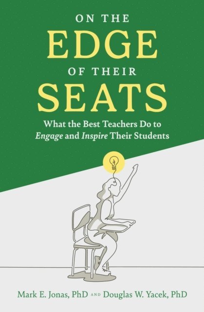 Douglas W. Yacek, Mark E. Jonas - On the Edge of Their Seats, E-bok