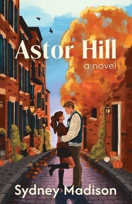 Sydney Madison - Astor Hill, Häftad