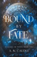 Bound by Fate