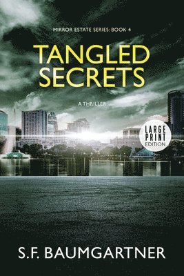 S F Baumgartner - Tangled Secrets, Häftad