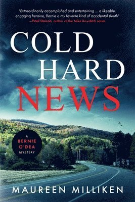 Maureen A Milliken - Cold Hard News, Häftad