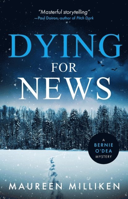 Maureen Milliken - Dying For News, E-bok