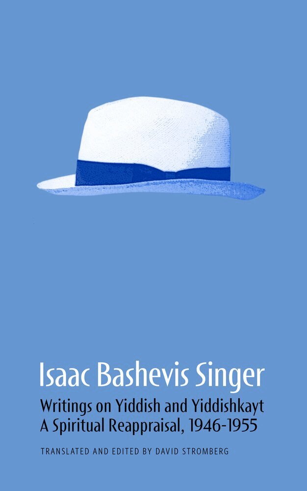 Isaac Bashevis Singer - Isaac Bashevis Singer: Writings on Yiddish and Yiddishkayt, Häftad