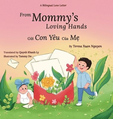 Teresa Xuan Nguyen - From Mommy's Loving Hands, Inbunden. Tillgänglighet: Tillfälligt slut