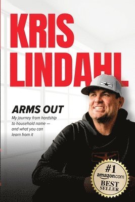 Kris Lindahl - Arms Out, Häftad. Tillgänglighet: Lägg i varukorg