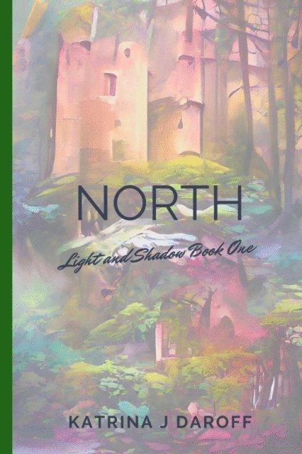 Katrina J Daroff - North, E-bok