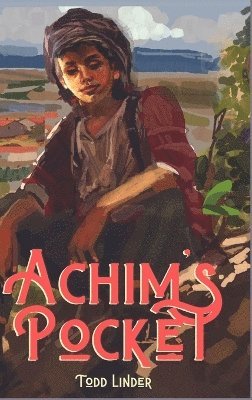 Todd Linder - Achim's Pocket, Inbunden