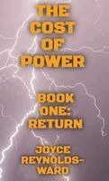 Joyce Reynolds-Ward - Cost of Power, Inbunden