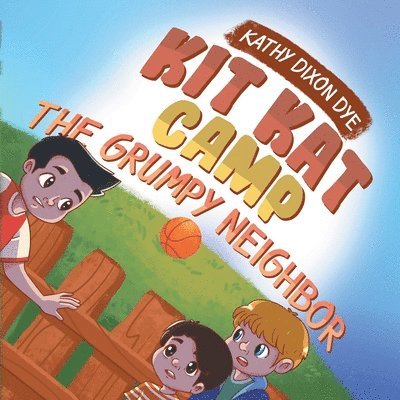 Kathy Dixon Dye - Kit Kat Camp, Häftad