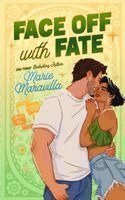 Marie Maravilla - Face Off With Fate, Häftad