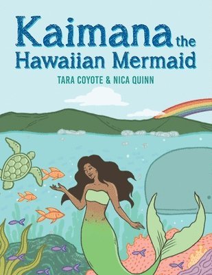 Tara Coyote - Kaimana the Hawaiian Mermaid, Häftad. Tillgänglighet: Lägg i varukorg