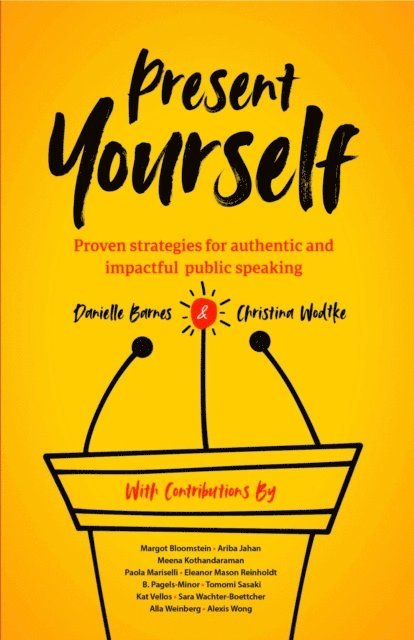Christina Wodtke, Danielle Barnes - Present Yourself, E-bok