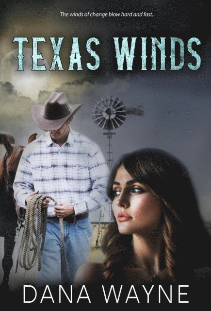 Dana Wayne - Texas Winds, E-bok