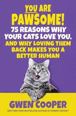 Gwen Cooper - YOU are PAWSOME!, Häftad. Tillgänglighet: Lägg i varukorg