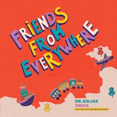 Sidjae Price - Friends From Everywhere, Häftad
