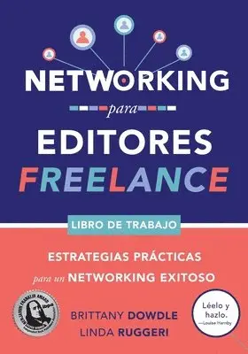 Linda Ruggeri, Brittany Dowdle - Networking para Editores Freelance, Häftad. Tillgänglighet: Lägg i varukorg