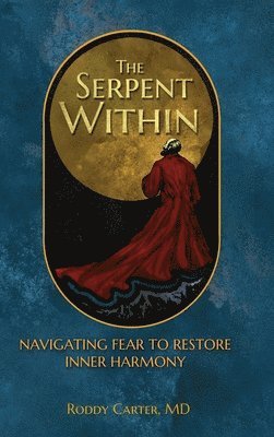 Roddy Carter - Serpent Within, Inbunden. Tillgänglighet: Lägg i varukorg