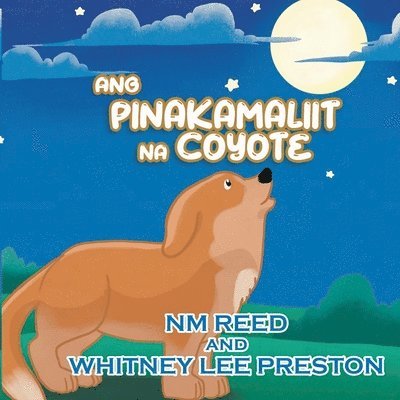 Nm Reed & Whitney Lee Preston - Ang Pinakamaliit na Coyote, Häftad