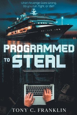 Tony C Franklin - Programmed to Steal, Häftad
